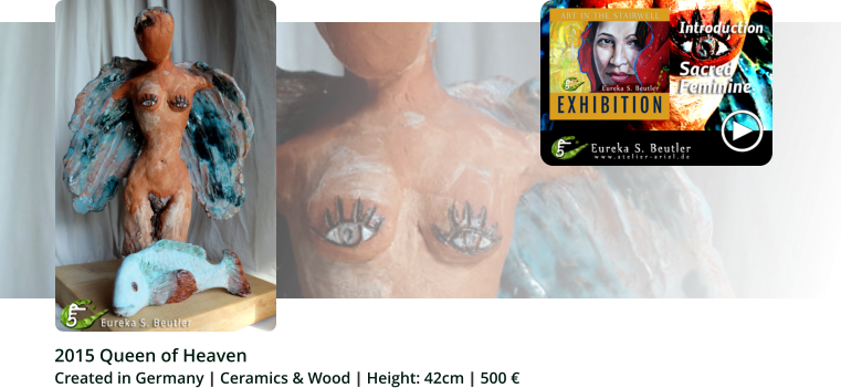 2015 Queen of Heaven   Created in Germany | Ceramics & Wood | Height: 42cm | 500 €