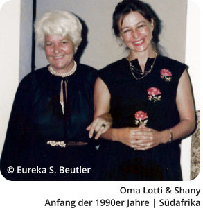 Oma Lotti & Shany  Anfang der 1990er Jahre | Südafrika © Eureka S. Beutler