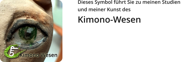 Dieses Symbol führt Sie zu meinen Studien  und meiner Kunst des  Kimono-Wesen